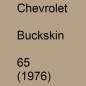 Preview: Chevrolet, Buckskin, 65 (1976).